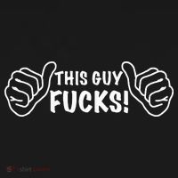 This Guy Fucks Sweatshirt thumb 3