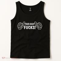 This Guy Fucks Tank Top thumb 2