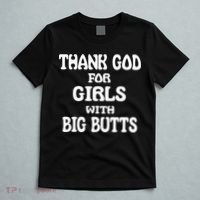 Thank God For With Big Butts T-Shirt thumb 5