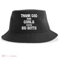 Thank God For With Big Butts Sustainable Bucket Hat thumb 0