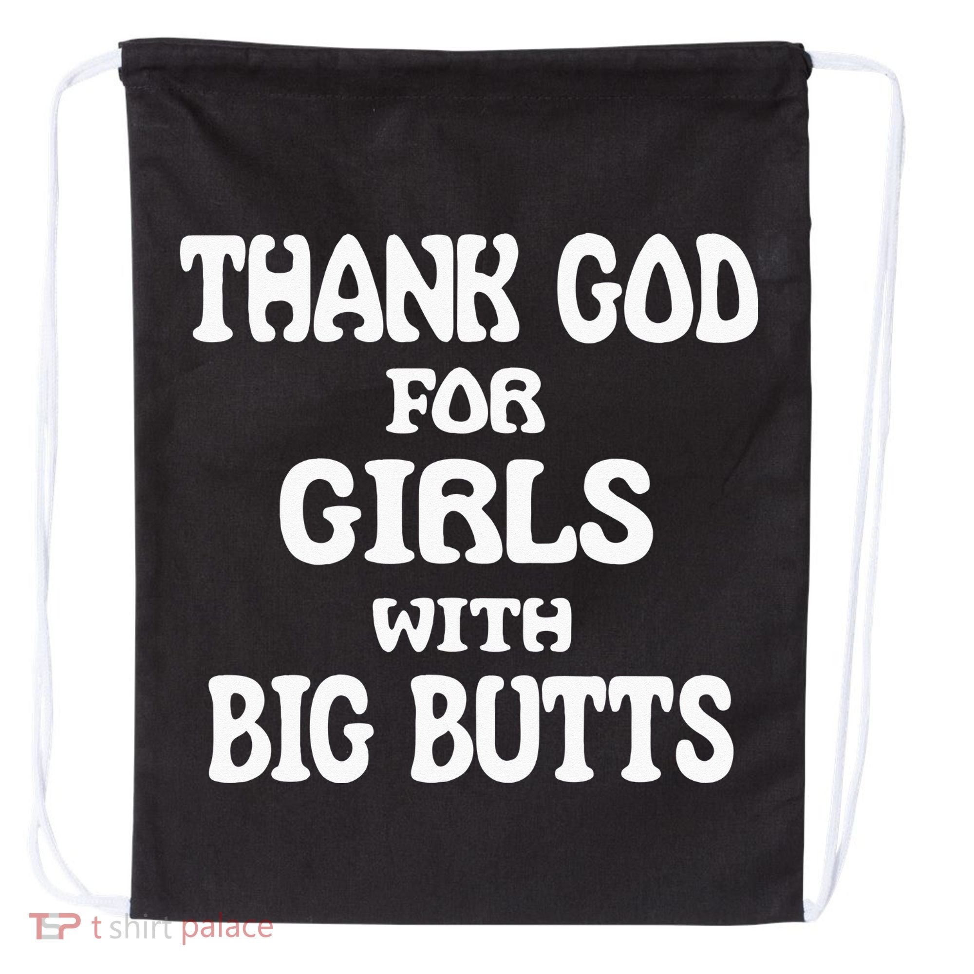 Thank God For With Big Butts Drawstring Bag