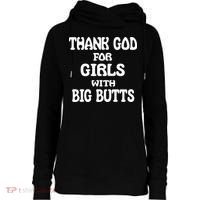 Thank God For With Big Butts Womens Funnel Neck Pullover Hood thumb 0