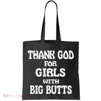 Thank God For With Big Butts Tote Bag thumb 0
