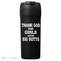 Thank God For With Big Butts 24oz Duet Stainless Steel Tumbler thumb 0
