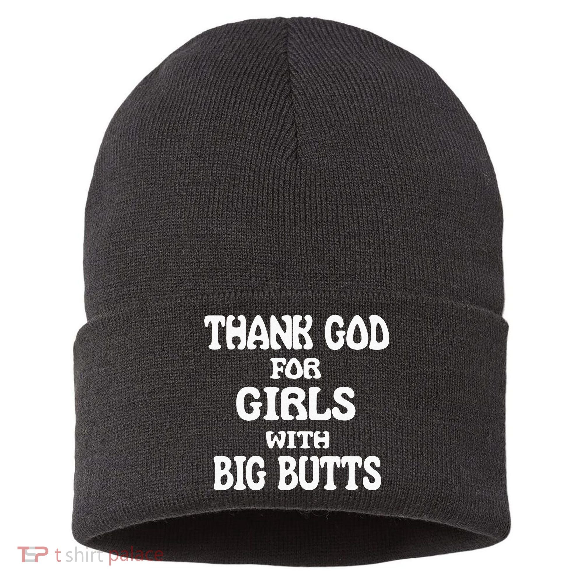 Thank God For With Big Butts Sustainable Knit Beanie