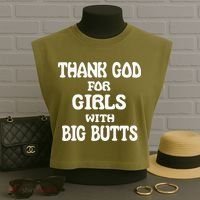 Thank God For With Big Butts Garment-Dyed Women's Muscle Tee thumb 3