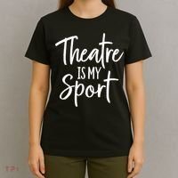 Theater Gifts For Actors Musical Theatre Is My Sport TShirt T-Shirt thumb 4