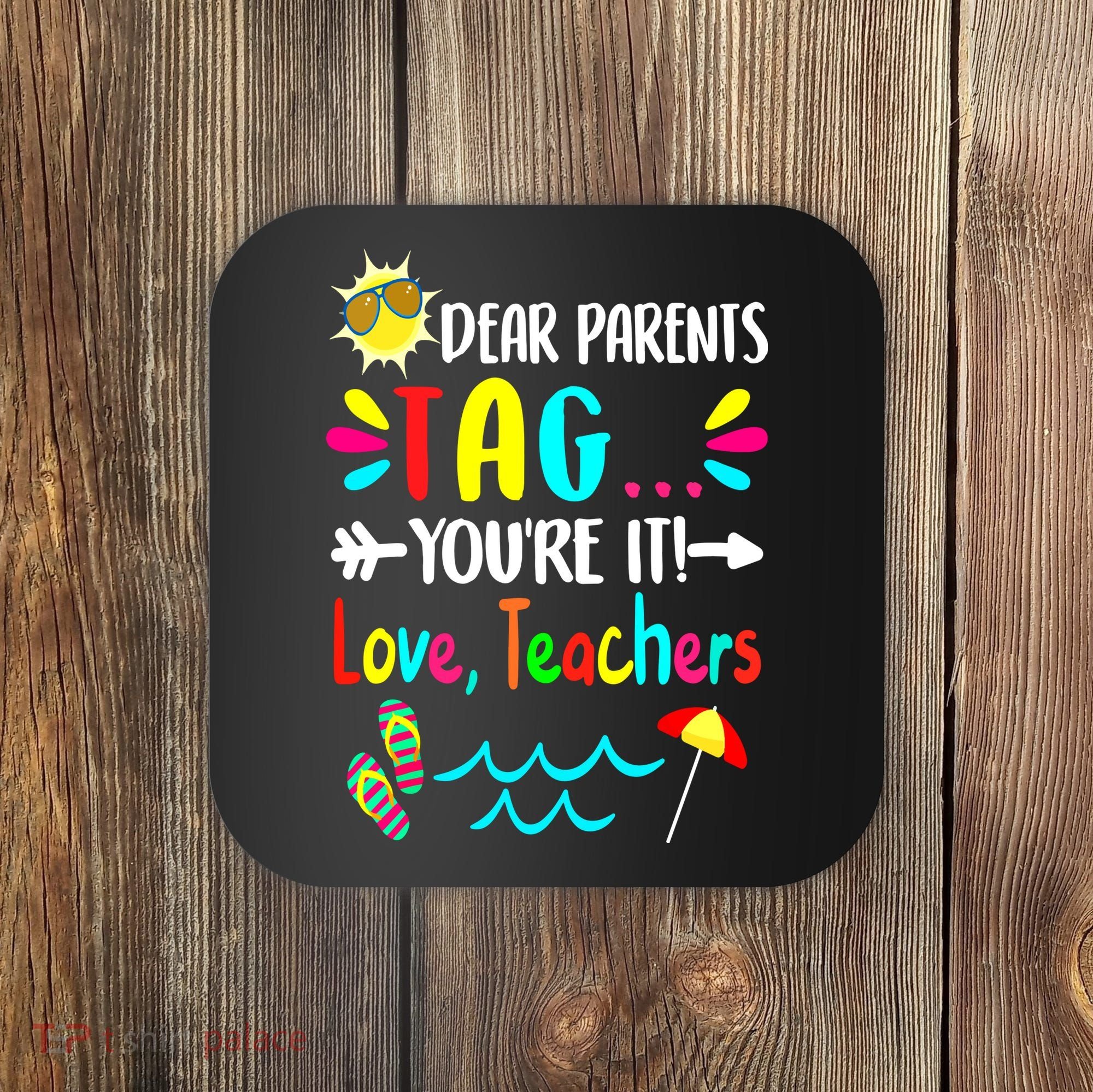 Teacher Gift Funny Last Day Of School Coaster