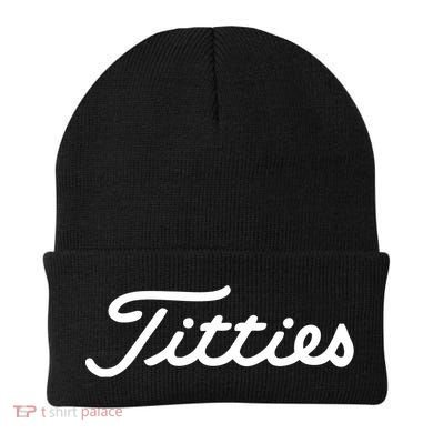 Titties Gift Funny Saying Golfer Golfing Gift Beanie