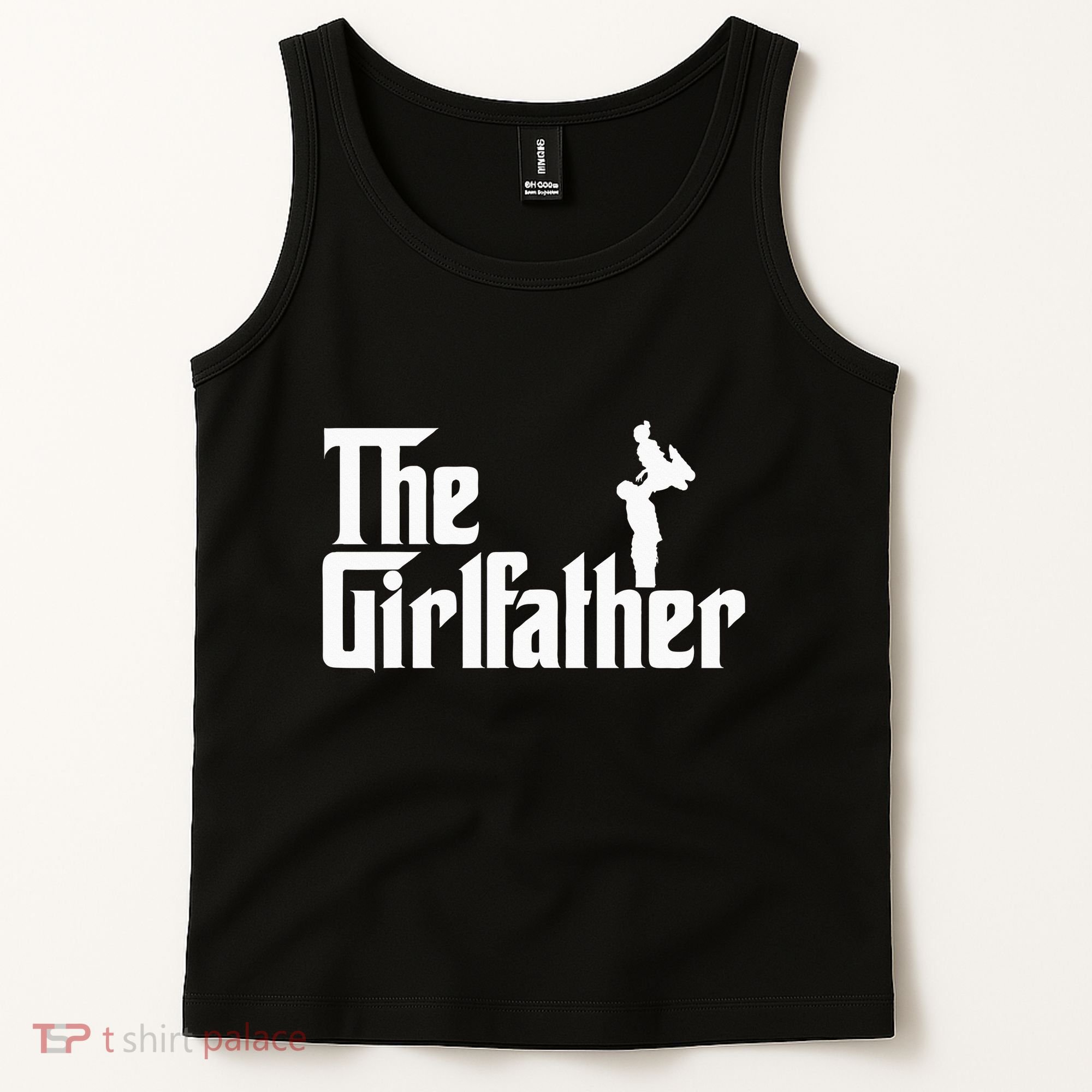 The Girl Father Gift Funny Dad Best FatherS Day Tank Top