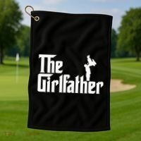 The Girl Father Gift Funny Dad Best FatherS Day Golf Towel thumb 1