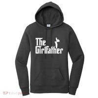 The Girl Father Gift Funny Dad Best FatherS Day Women's Hoodie thumb 0