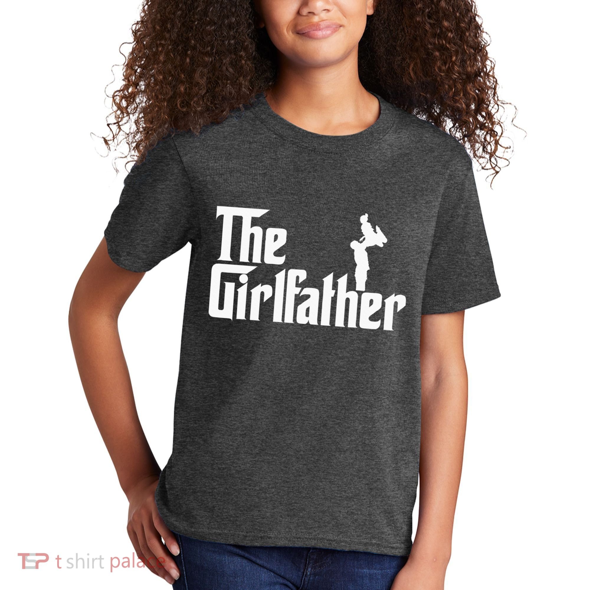 The Girl Father Gift Funny Dad Best FatherS Day Kids T-Shirt