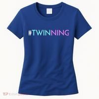 Twinning Gift Funny Twins Matching Fraternal Or Identical Meaningful Gift Women's T-Shirt thumb 0