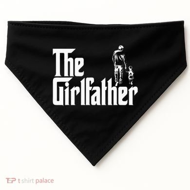 The Girlfather Funny Daddy Daughter USA-Made Doggie Bandana