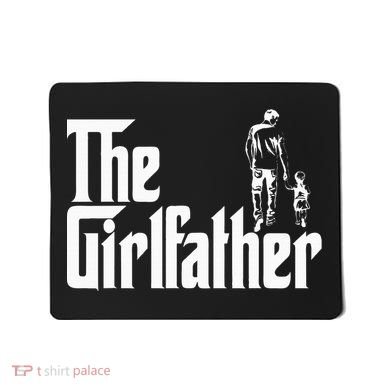 The Girlfather Funny Daddy Daughter Mousepad