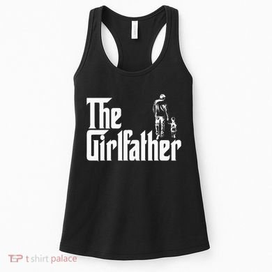 The Girlfather Funny Daddy Daughter Women's Tank Top
