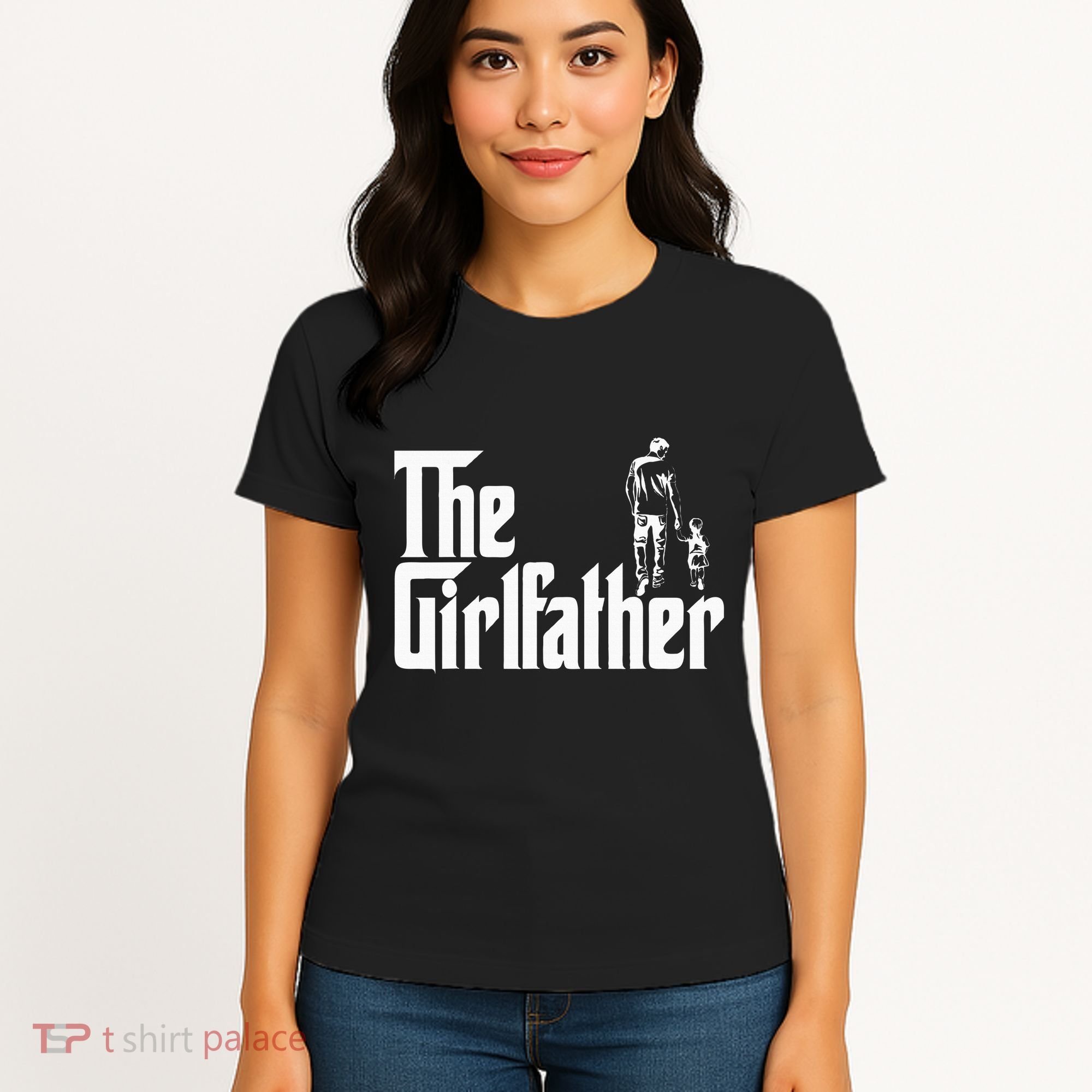 The Girlfather Funny Daddy Daughter Women's T-Shirt