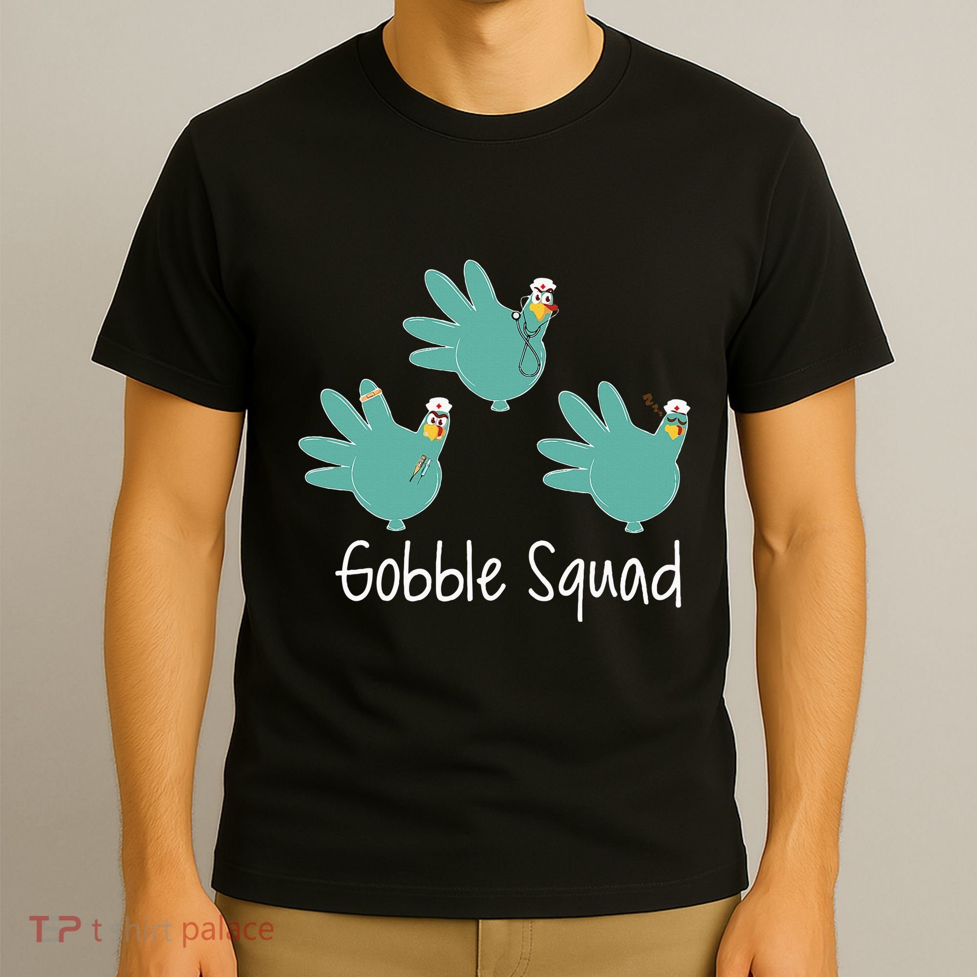 Turkey Glove Gobble Squad Nurse Happy Thanksgiving T-Shirt