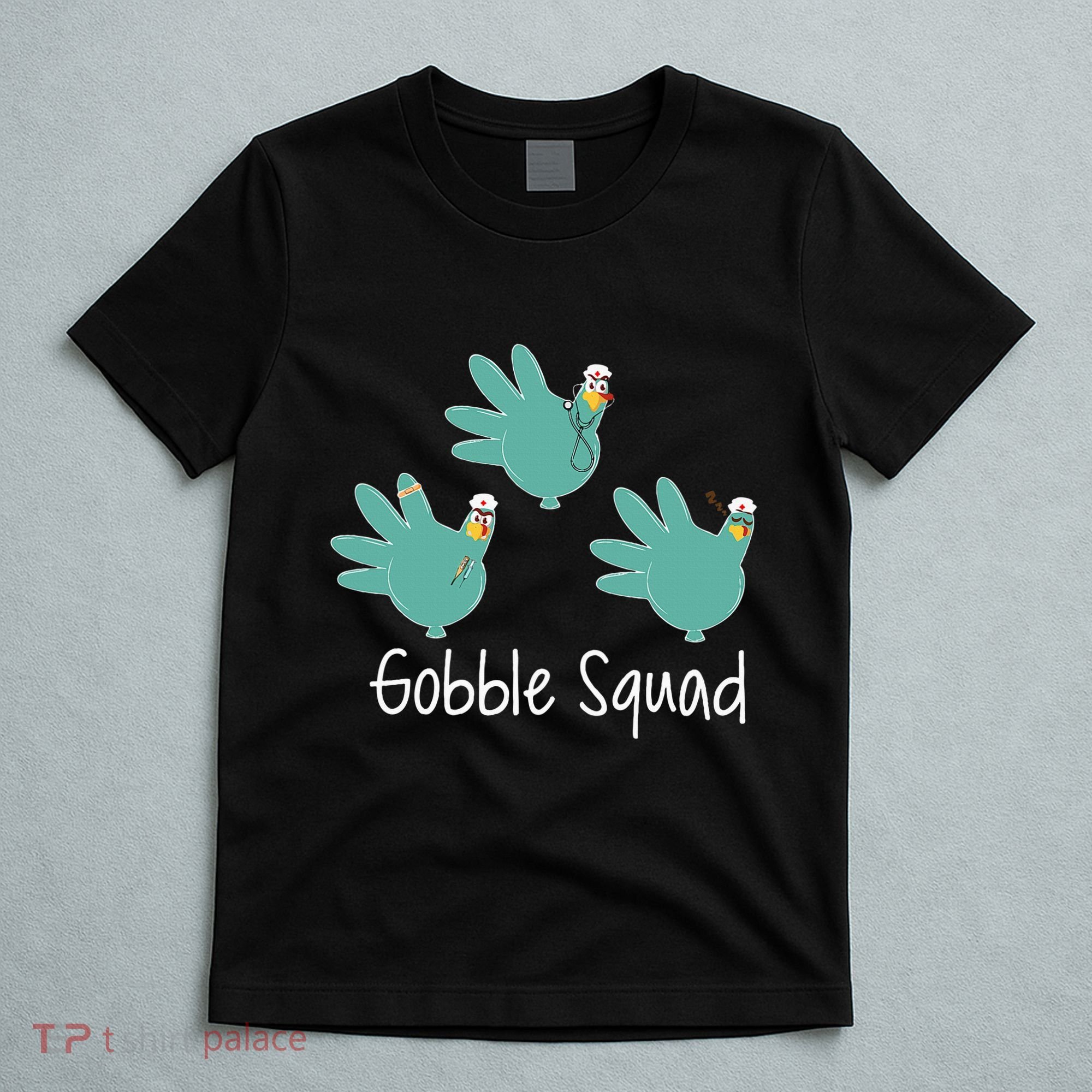 Turkey Glove Gobble Squad Nurse Happy Thanksgiving T-Shirt