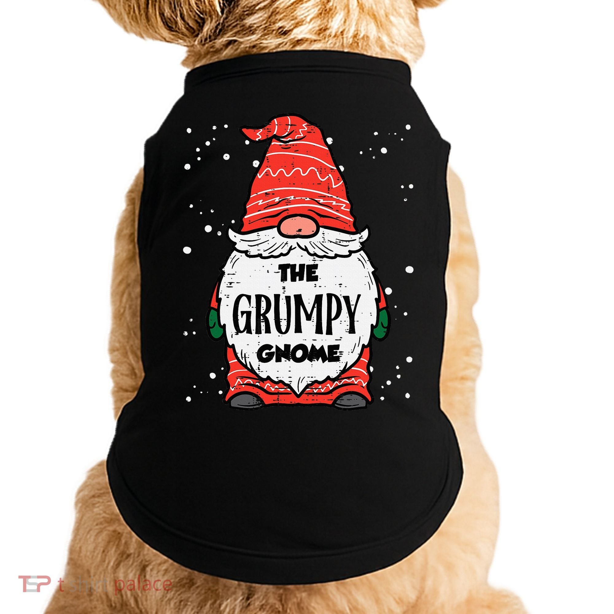 The Grumpy Gnome Xmas Matching Christmas For Family Doggie Tank