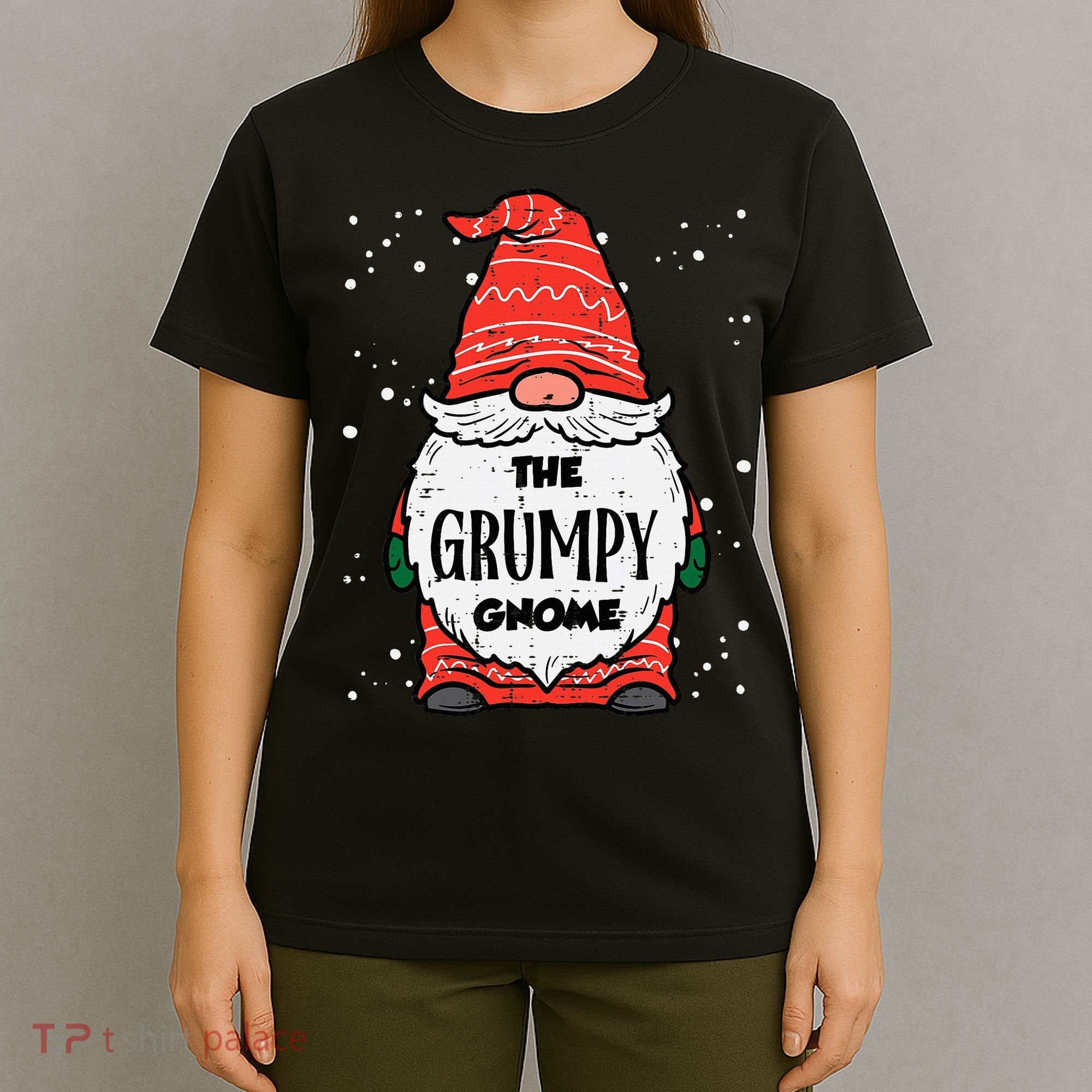 The Grumpy Gnome Xmas Matching Christmas For Family T-Shirt
