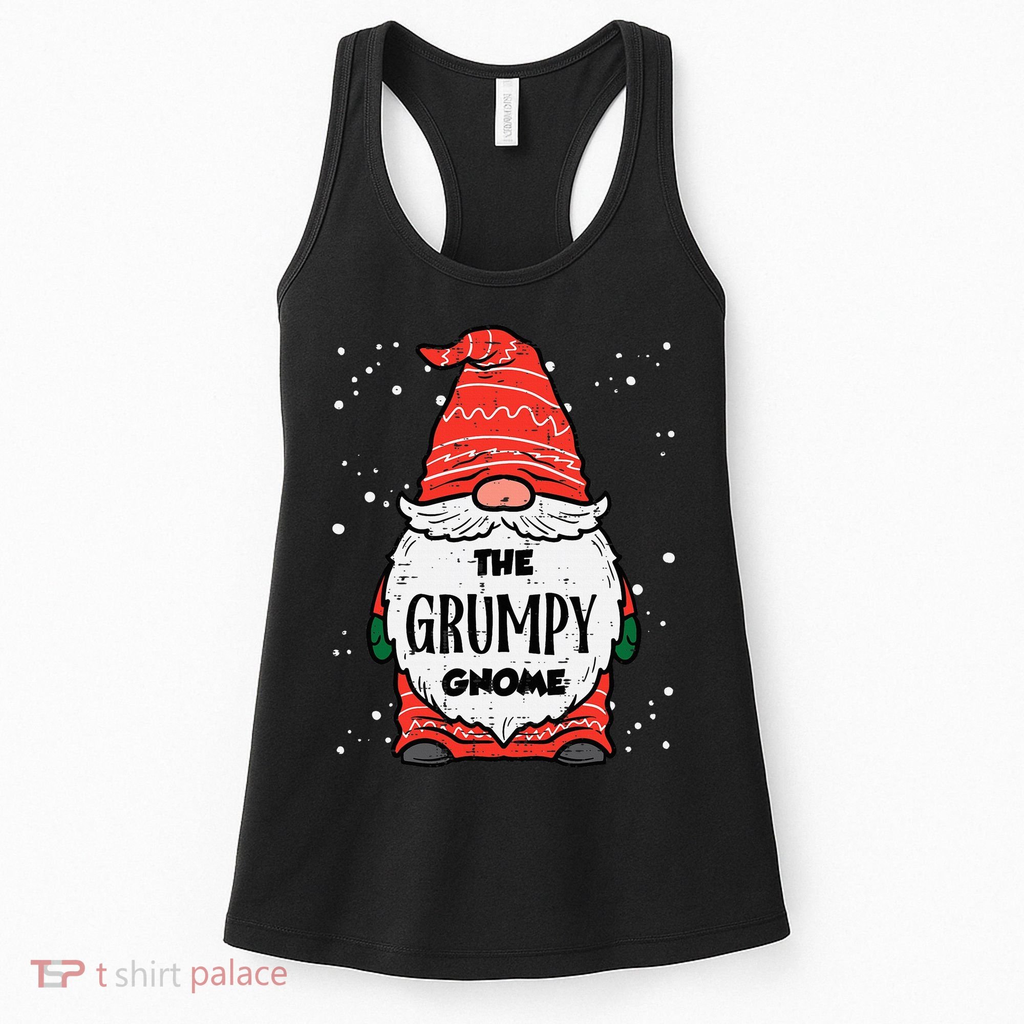 The Grumpy Gnome Xmas Matching Christmas For Family Women's Tank Top