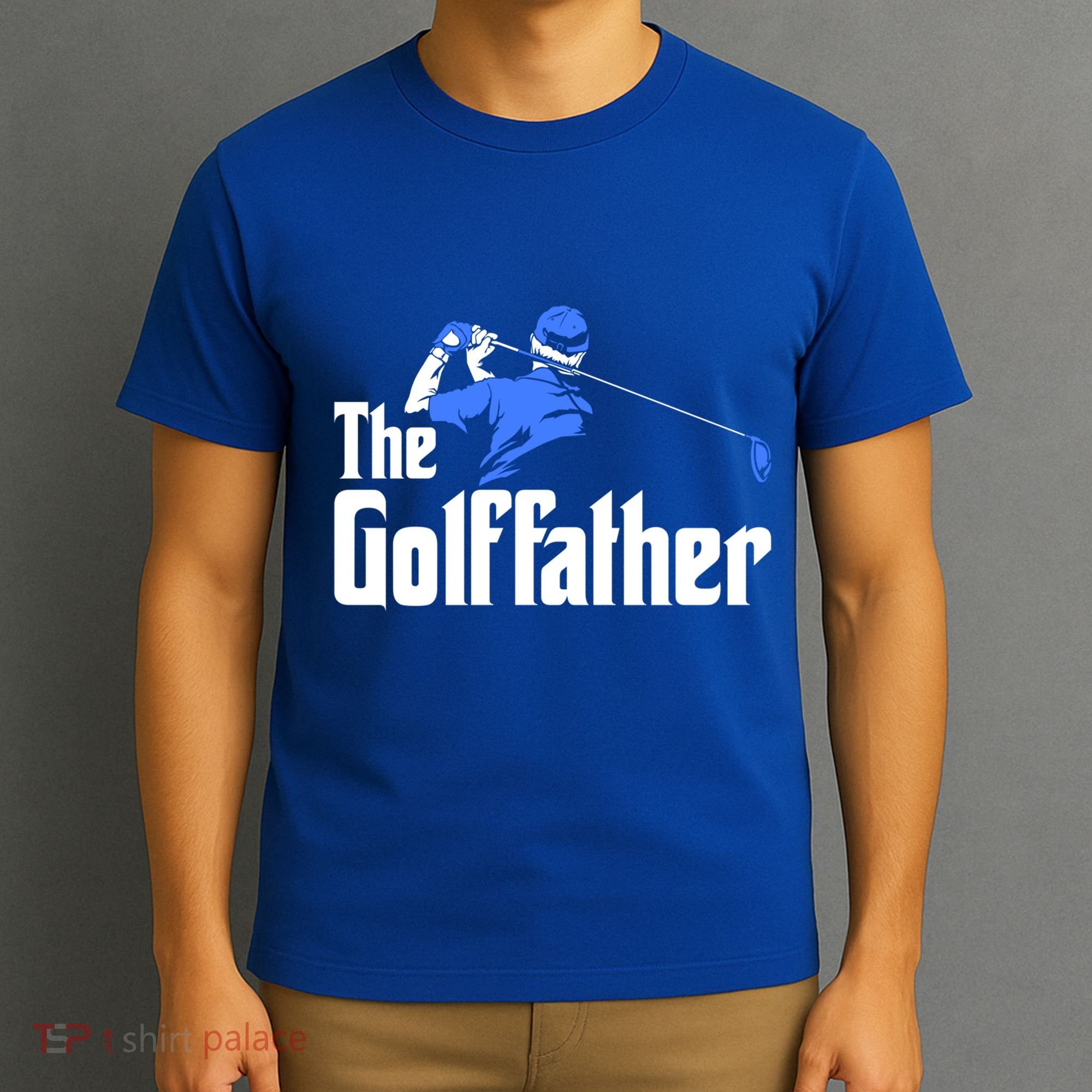 The Golffather Gift Golf Player Meaningful Gift T-Shirt