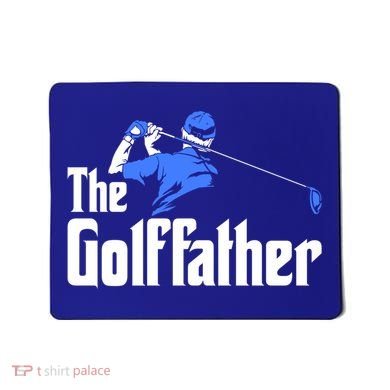 The Golffather Gift Golf Player Meaningful Gift Mousepad