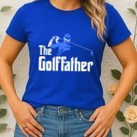The Golffather Gift Golf Player Meaningful Gift Women's T-Shirt thumb 2