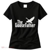 The Goosefather Goose Father Canada Geese Bird Watcher Women's T-Shirt thumb 0