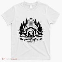 The Greatest Gift Of All Matthew 1:21 Christmas T-Shirt thumb 0