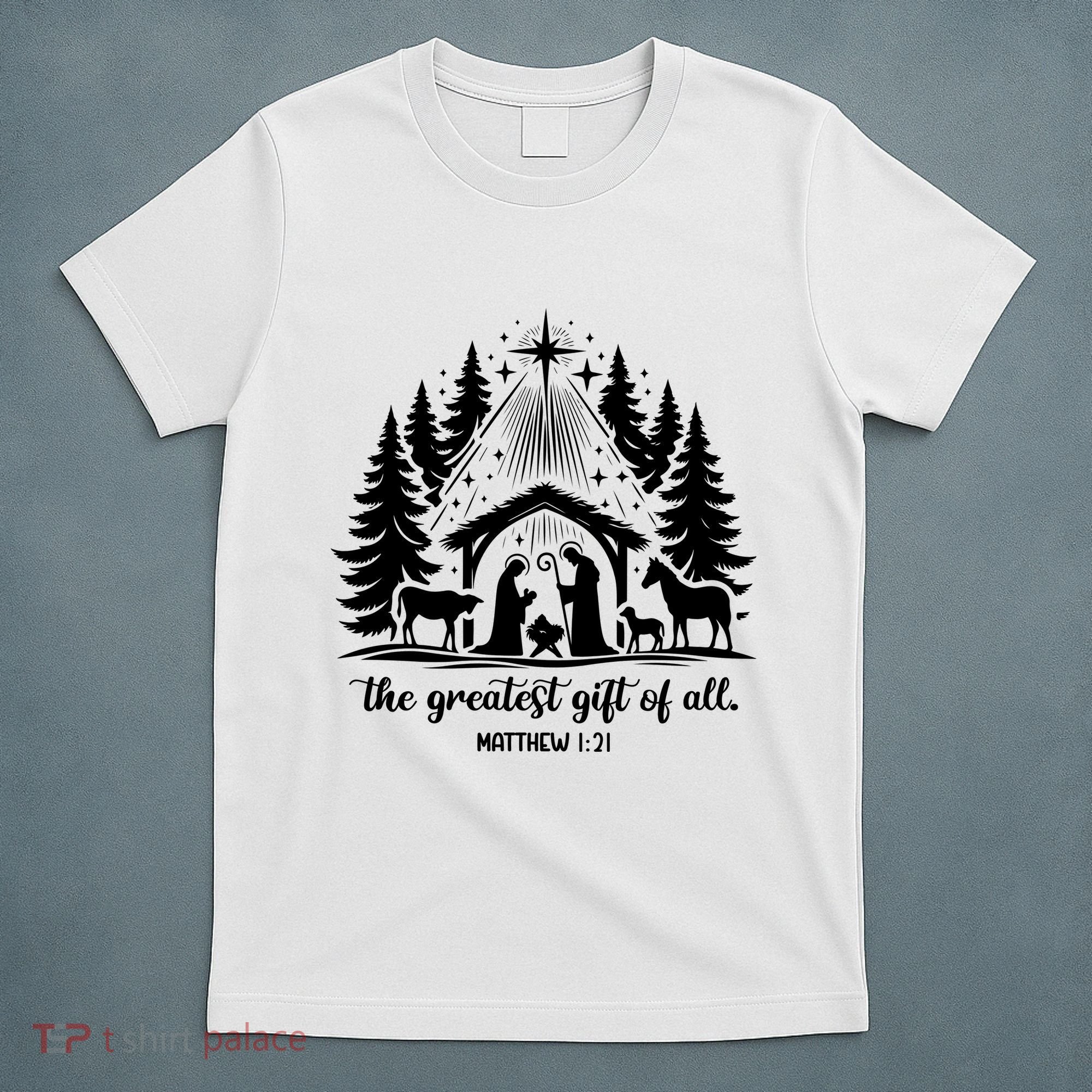 The Greatest Gift Of All Matthew 1:21 Christmas T-Shirt