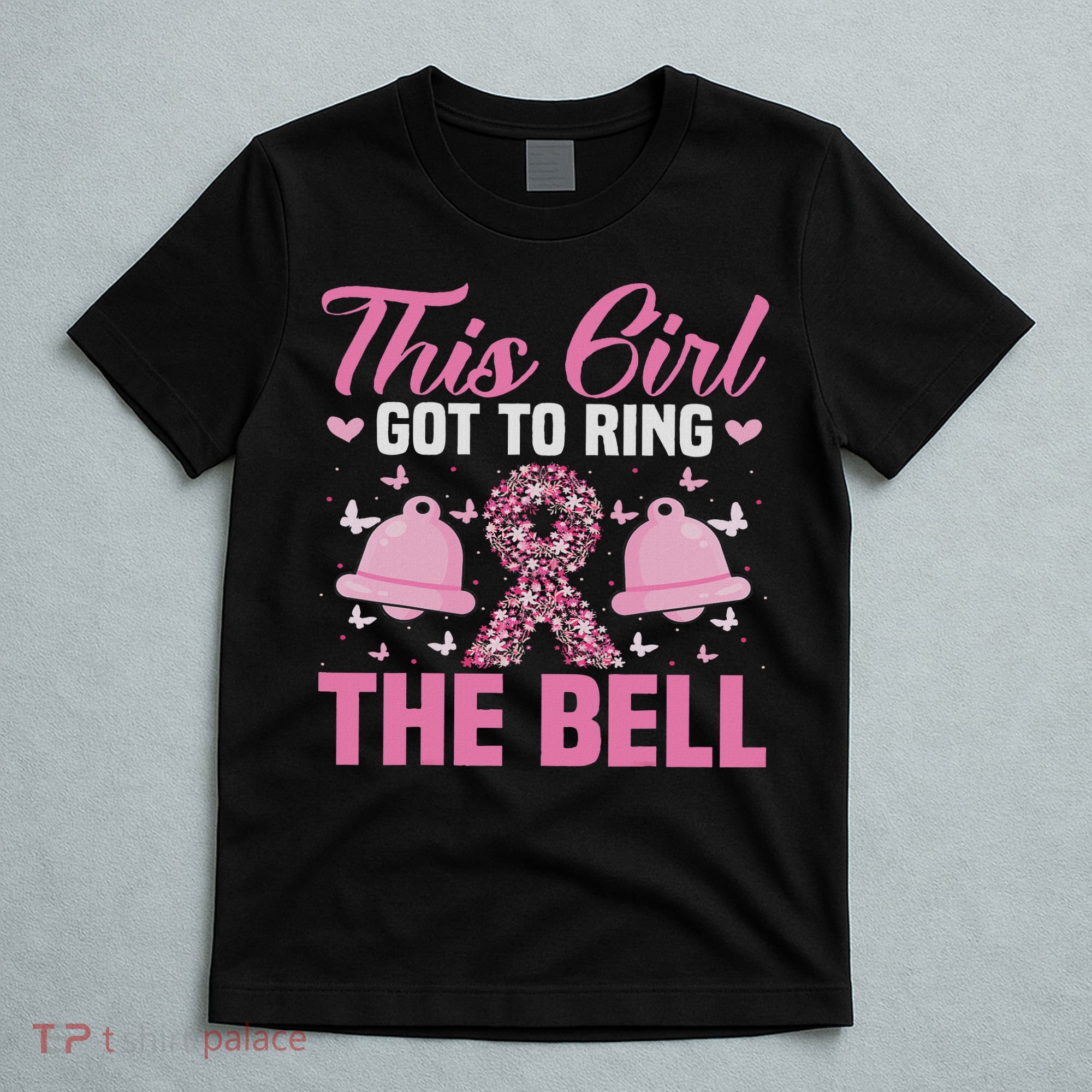This Girl Got To Ring The Bell Breast Cancer Awareness T-Shirt