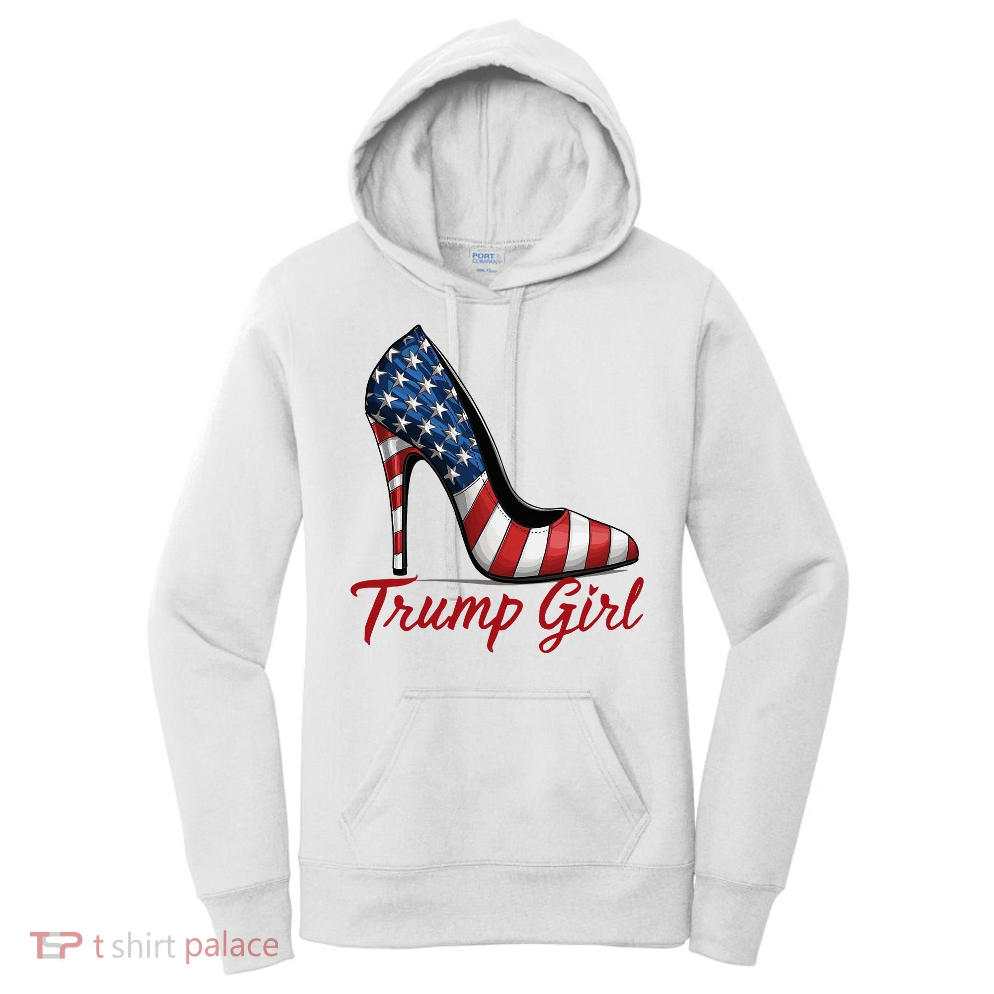 Trump Girl High Heel Stilettos American Flag Trump 2024 Women's Hoodie