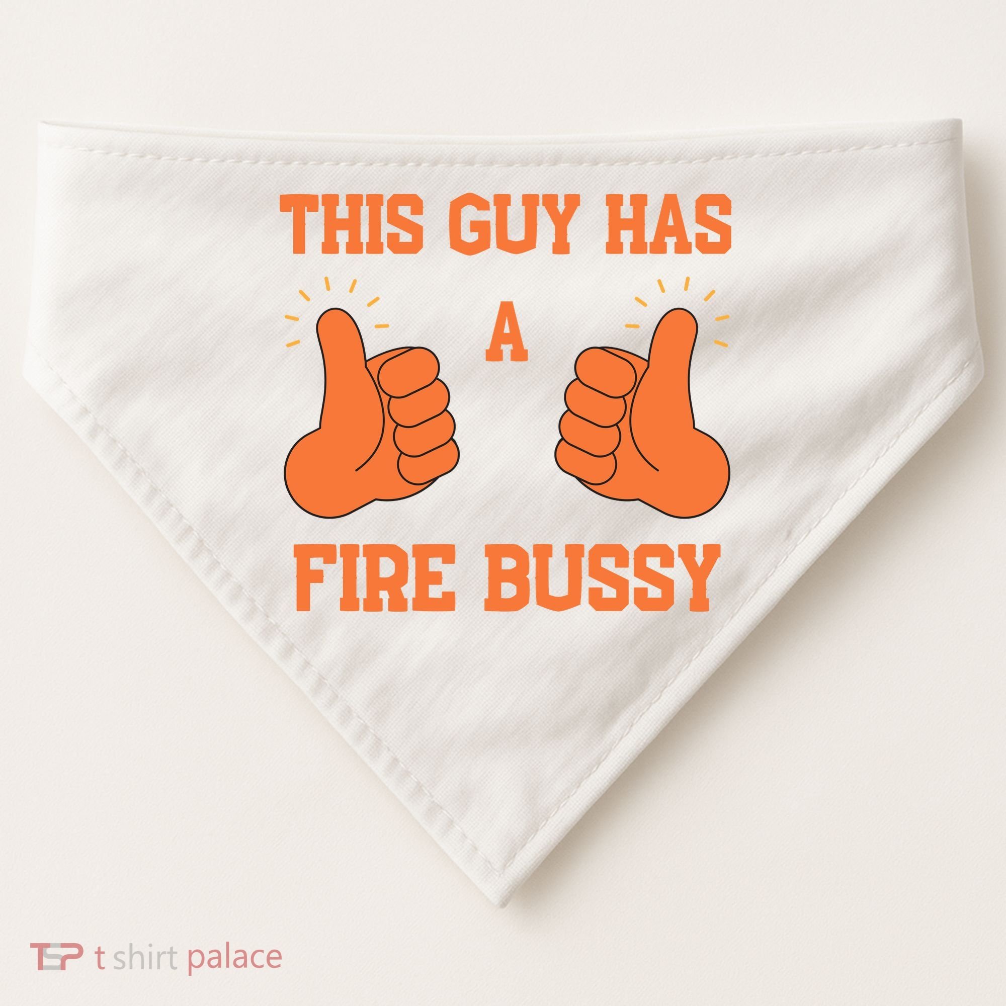 This Guy Has A Fire Bussy USA-Made Doggie Bandana