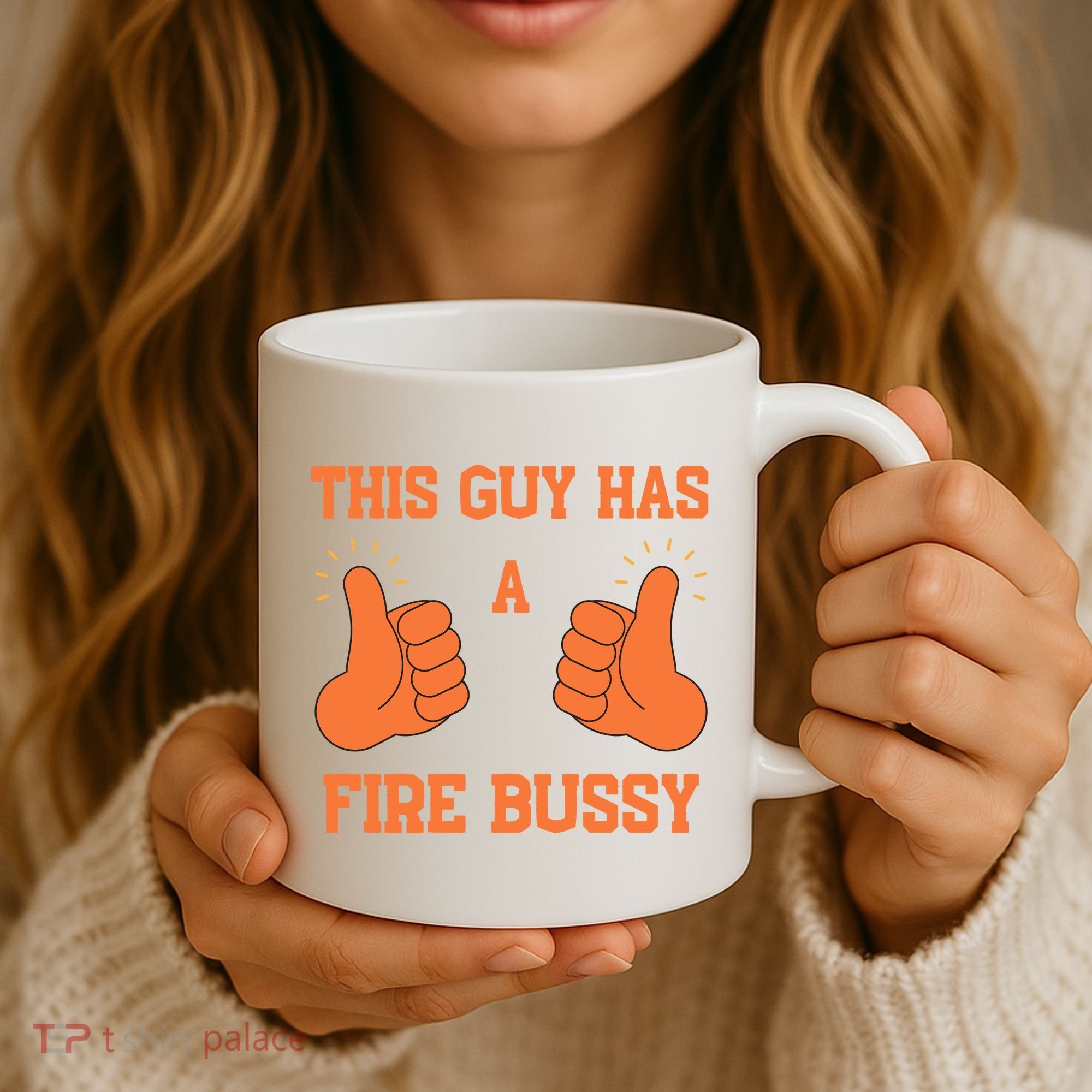 This Guy Has A Fire Bussy Coffee Mug