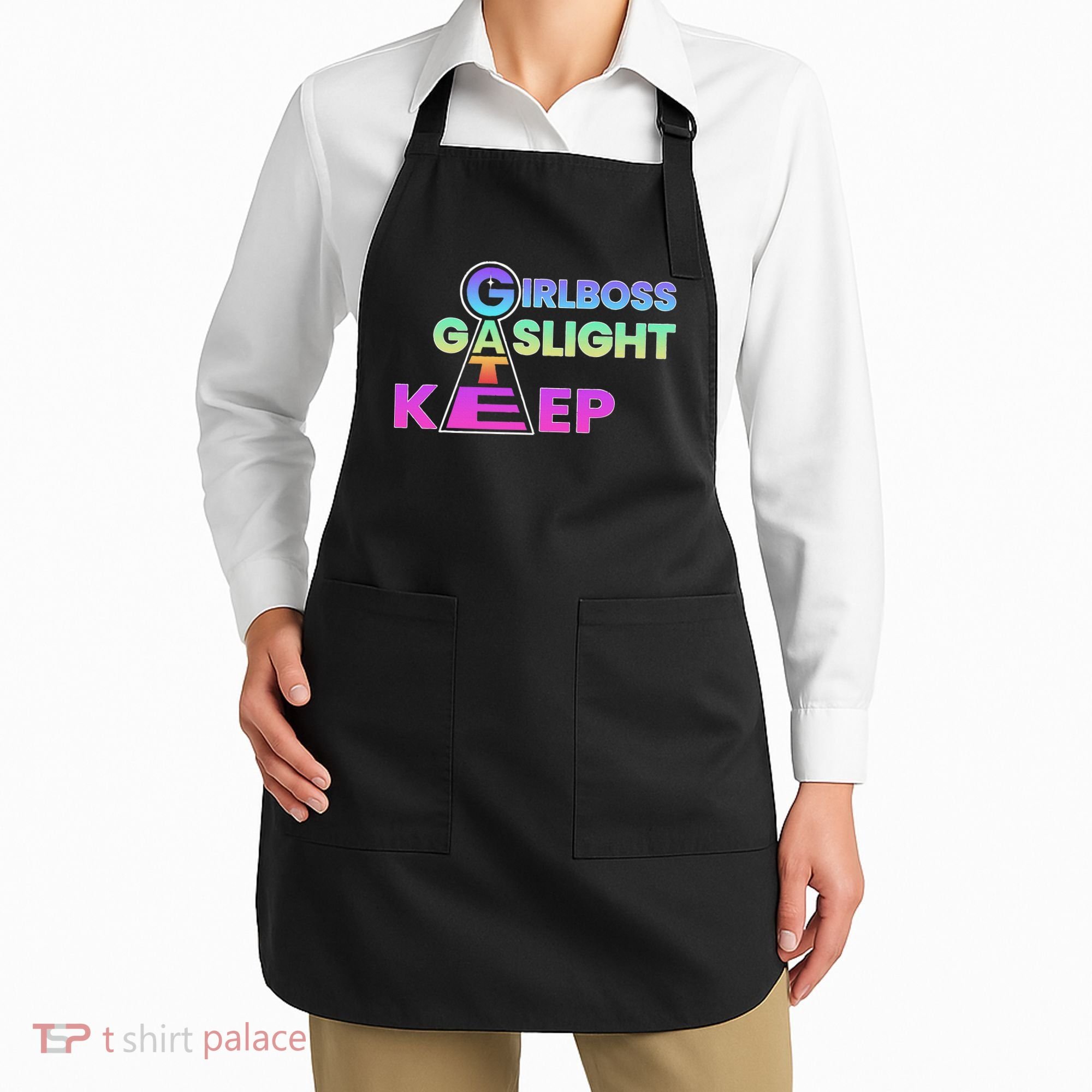 That Go Hard Girlboss Gaslight Gatekeep Trending Apron