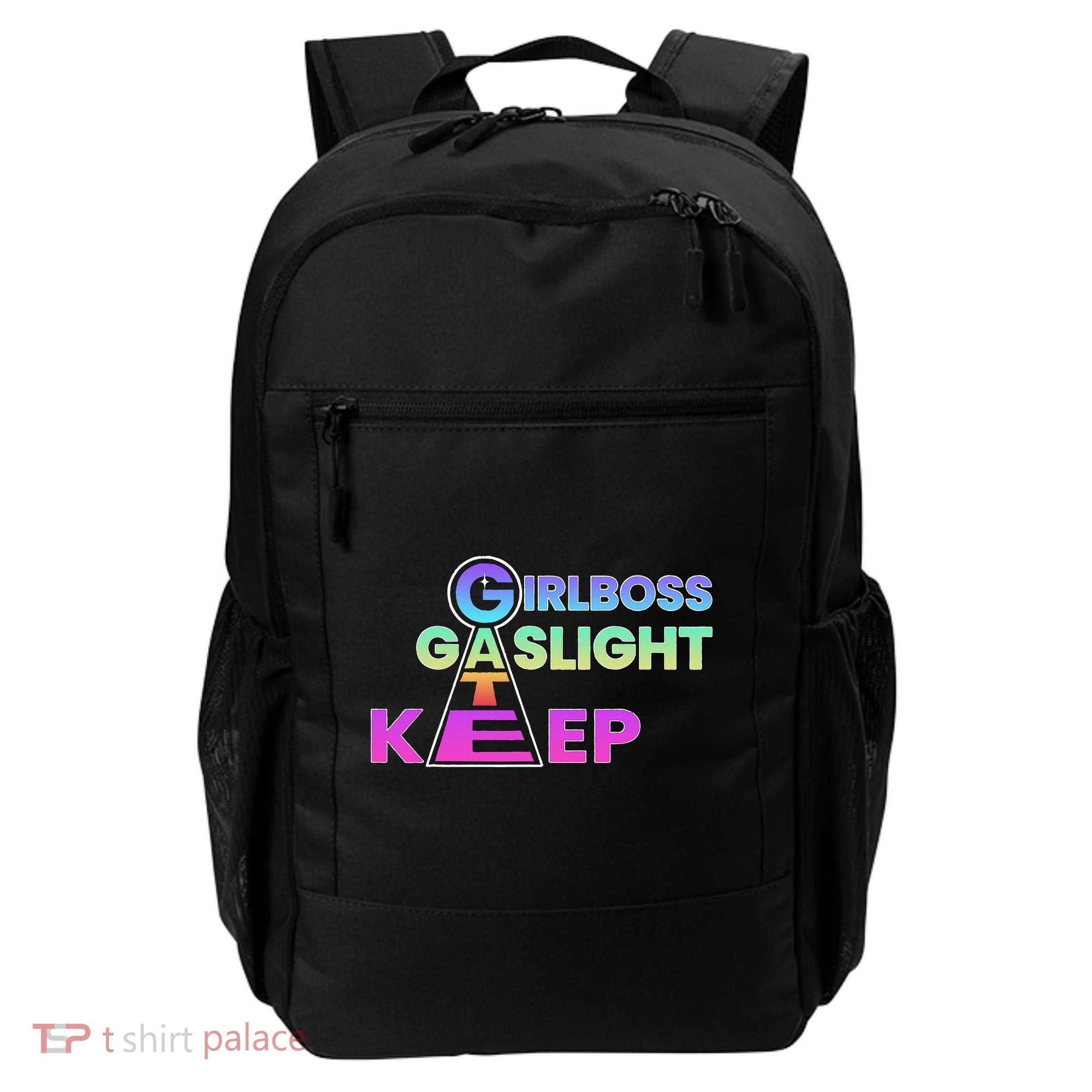 That Go Hard Girlboss Gaslight Gatekeep Trending Backpack