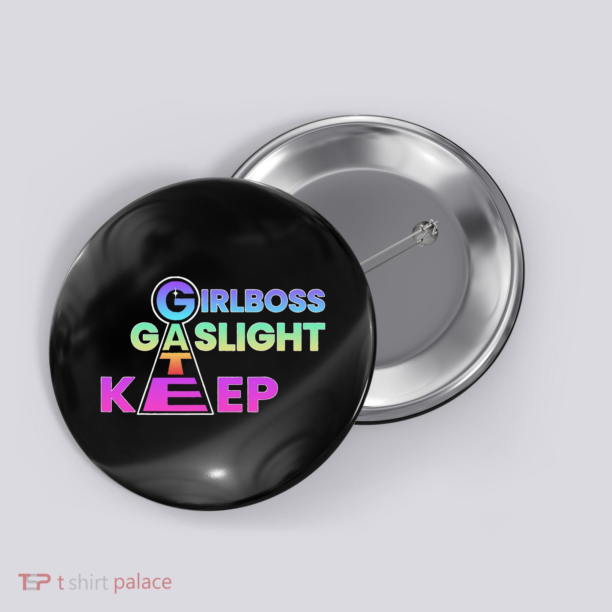 That Go Hard Girlboss Gaslight Gatekeep Trending Button
