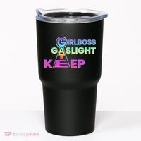 That Go Hard Girlboss Gaslight Gatekeep Trending Tumbler thumb 0