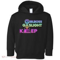 That Go Hard Girlboss Gaslight Gatekeep Trending Toddler Hoodie thumb 0
