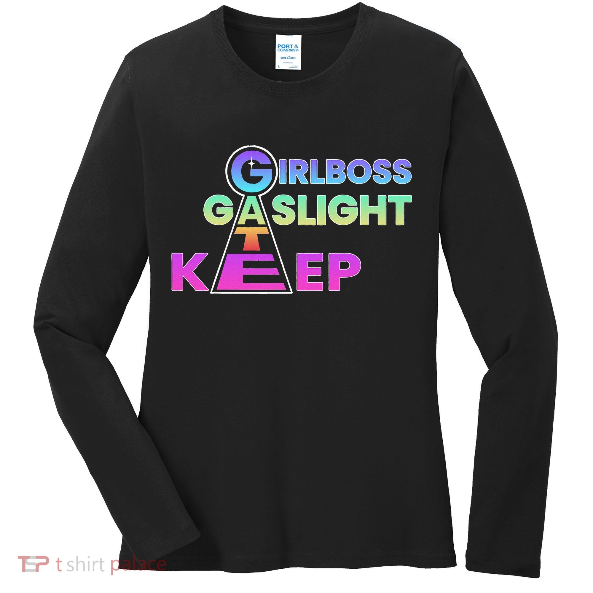 That Go Hard Girlboss Gaslight Gatekeep Trending Women's Long Sleeve Shirt