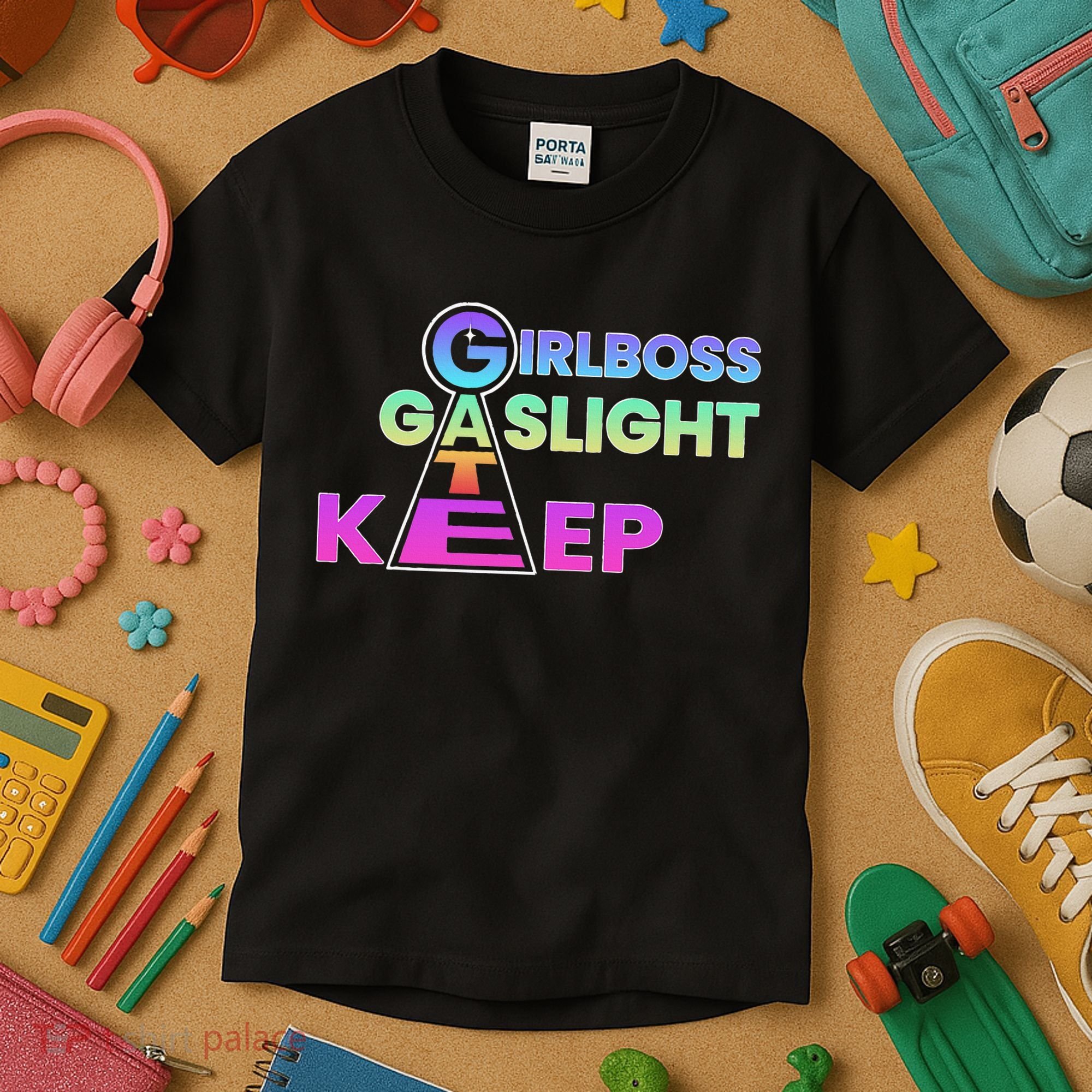 That Go Hard Girlboss Gaslight Gatekeep Trending Kids T-Shirt