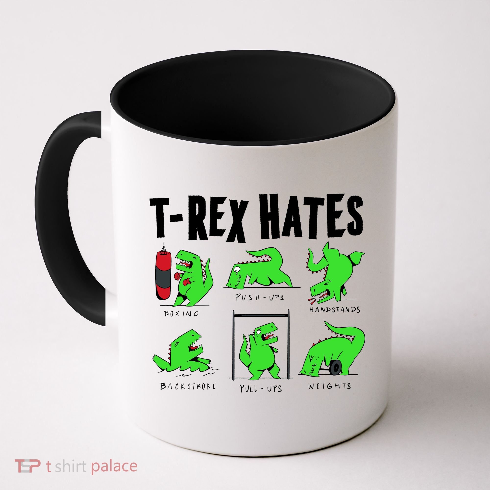 TRex Gym Hating Dinosaur Coffee Mug