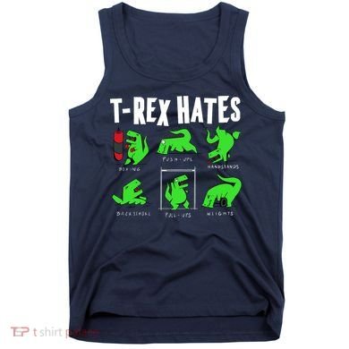 TRex Gym Hating Dinosaur Tank Top