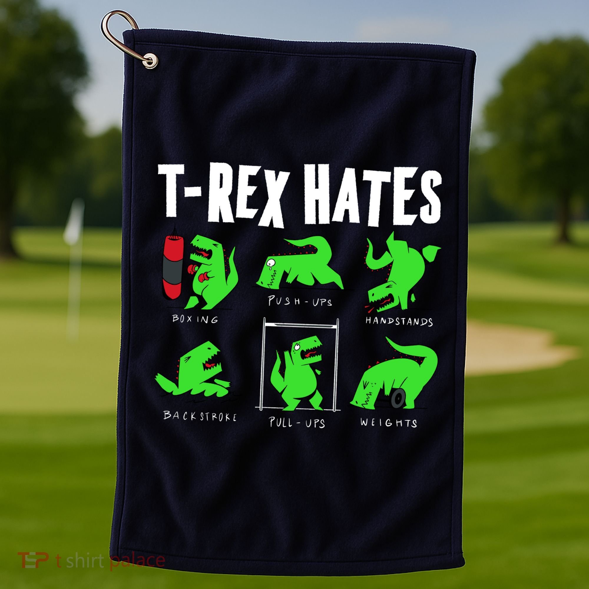 TRex Gym Hating Dinosaur Golf Towel