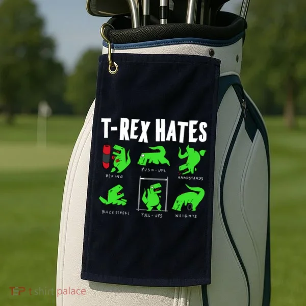 TRex Gym Hating Dinosaur Golf Towel