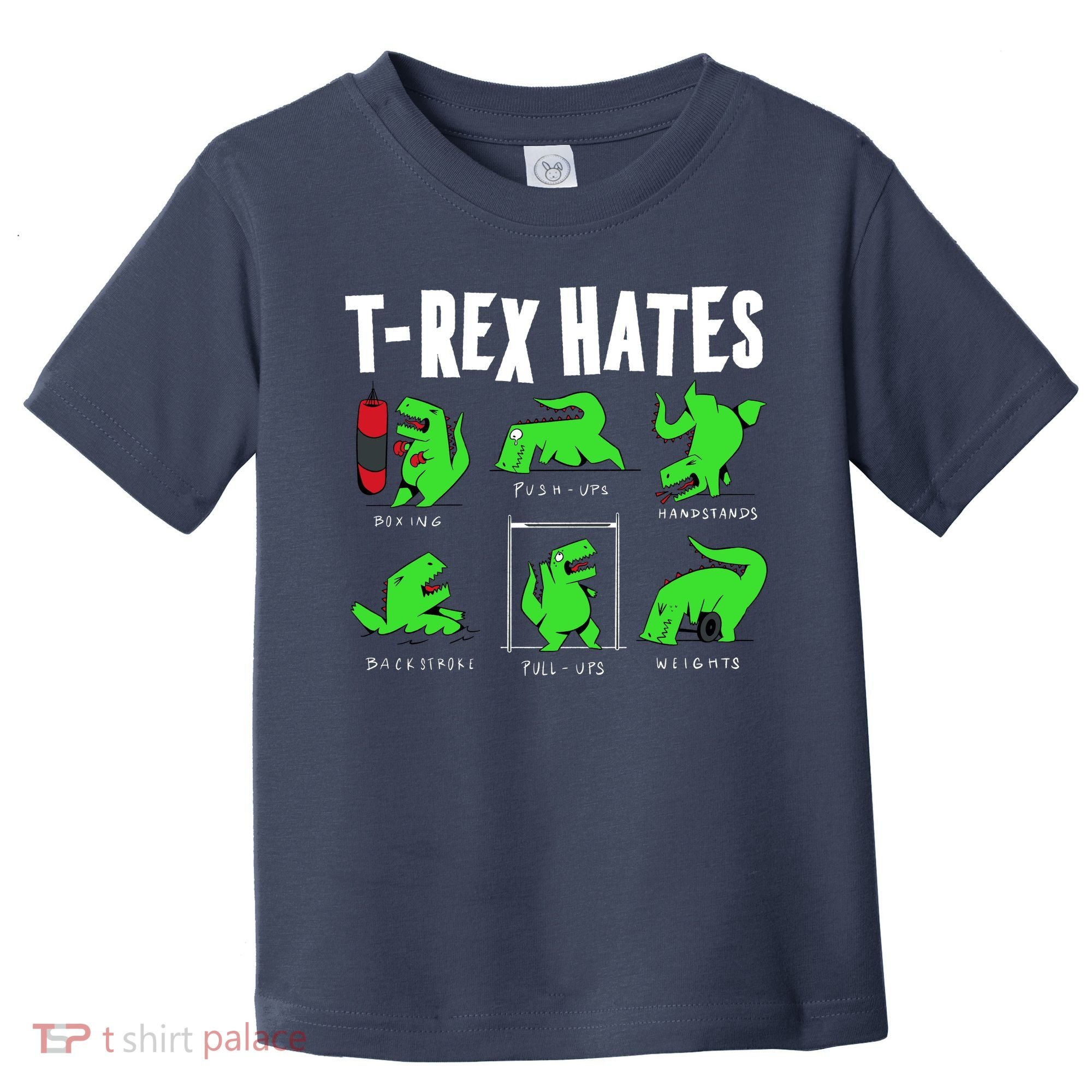 TRex Gym Hating Dinosaur Toddler T-Shirt