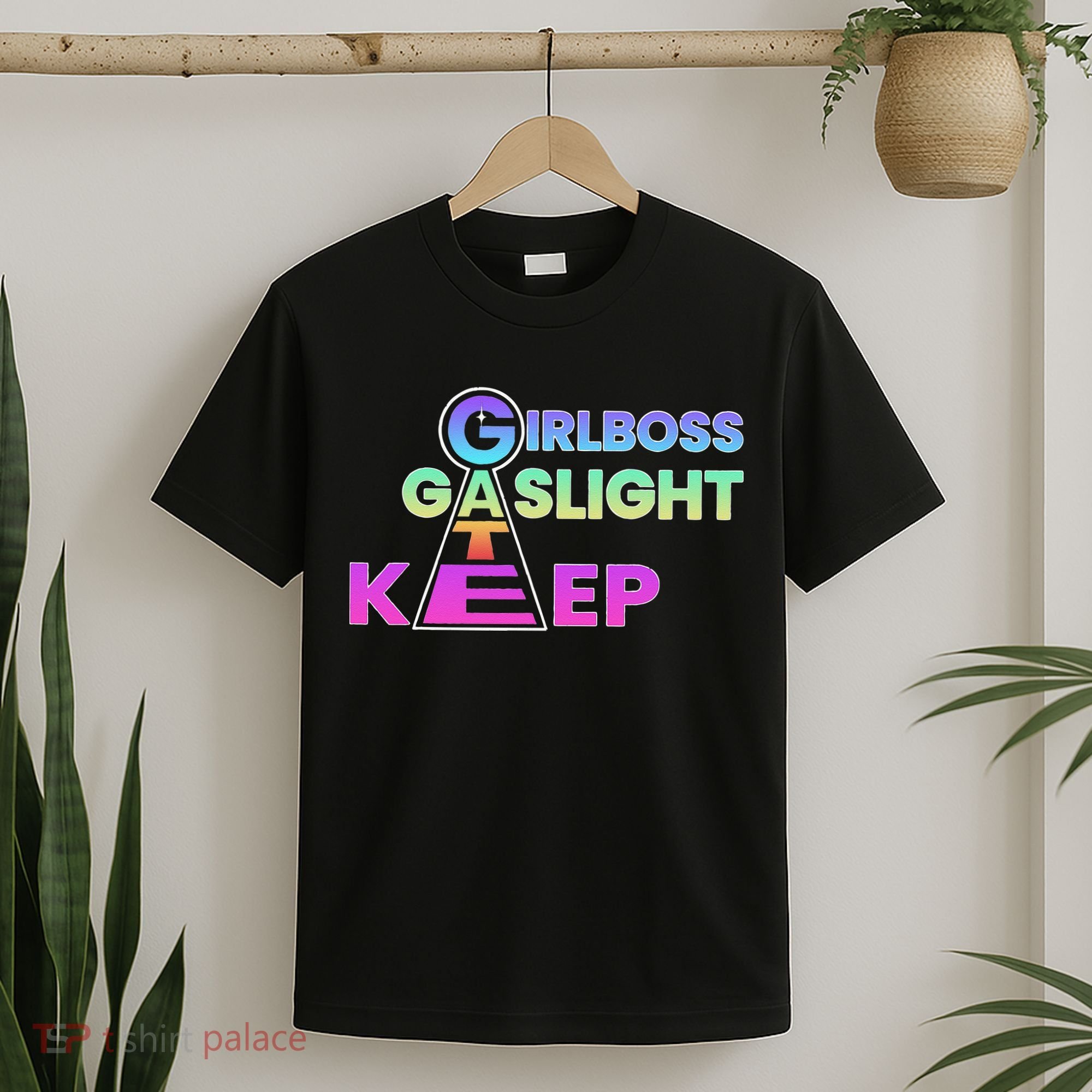 That Go Hard Girlboss Gaslight Gatekeep Trending T-Shirt